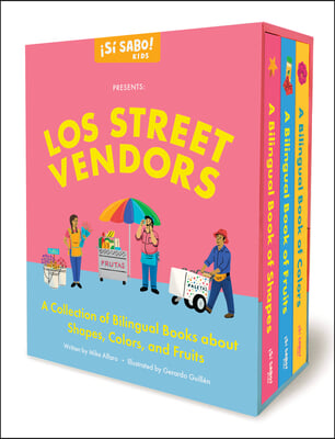 Los Street Vendors: A Collection of Bilingual Books about Shapes, Colors, and Fruits Inspired by Latin American Culture (Libros En Español