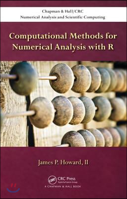 Computational Methods for Numerical Analysis with R