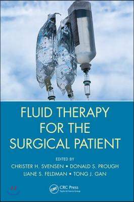 Fluid Therapy for the Surgical Patient