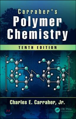 Carraher's Polymer Chemistry