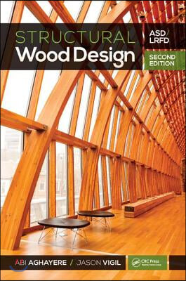 Structural Wood Design: Asd/LRFD