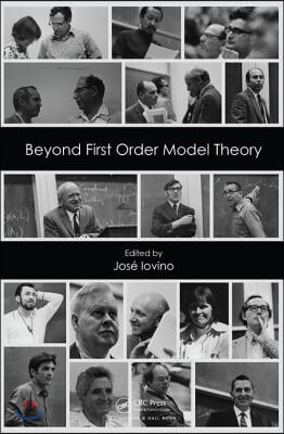 Beyond First Order Model Theory, Volume I