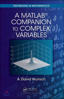 MatLab&#174; Companion to Complex Variables