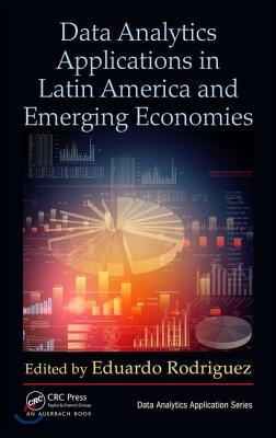 Data Analytics Applications in Latin America and Emerging Economies