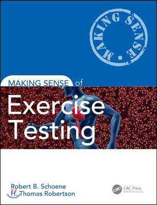 Making Sense of Exercise Testing