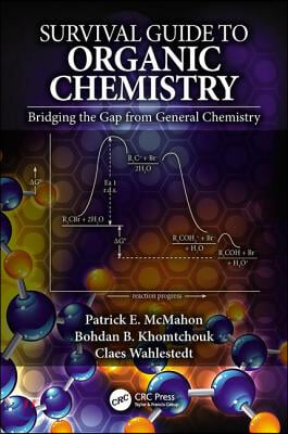 Survival Guide to Organic Chemistry