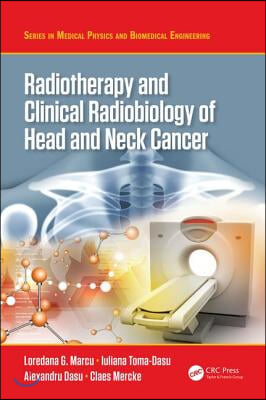 Radiotherapy and Clinical Radiobiology of Head and Neck Cancer