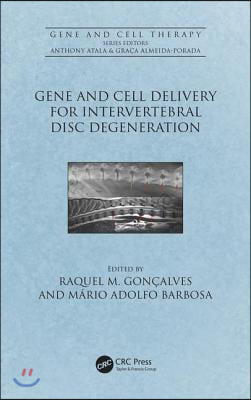 Gene and Cell Delivery for Intervertebral Disc Degeneration