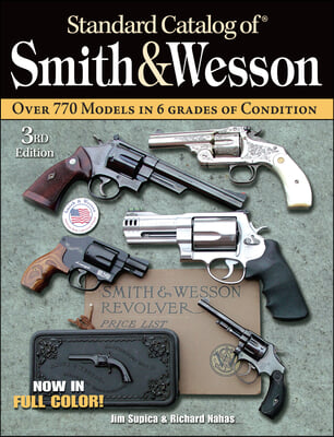 Standard Catalog of Smith &amp; Wesson