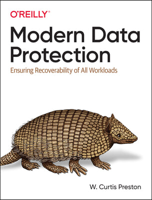 Modern Data Protection: Ensuring Recoverability of All Modern Workloads