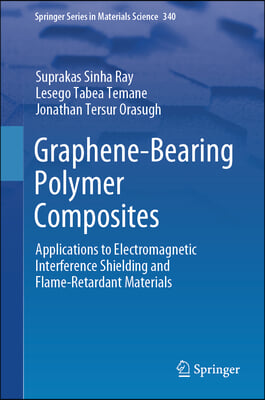 Graphene-Bearing Polymer Composites: Applications to Electromagnetic Interference Shielding and Flame-Retardant Materials