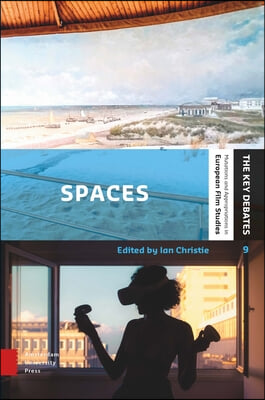 Spaces: Exploring Spatial Experiences of Representation and Reception in Screen Media