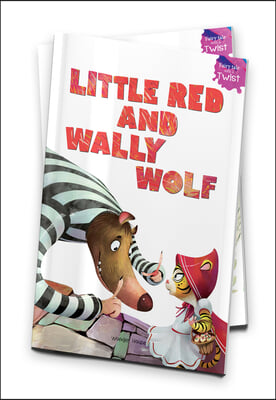Little Red and Wally Wolf