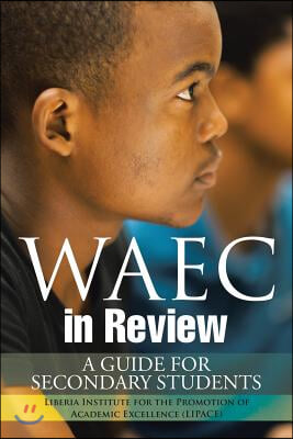 WAEC in Review: A Guide for Secondary Students