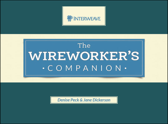 The Wireworker&#39;s Companion