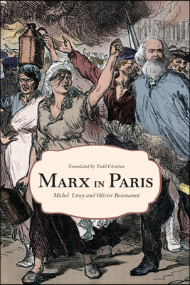 Marx in Paris, 1871: Jenny&#39;s &quot;Blue Notebook&quot;