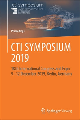 CTI Symposium 2019: 18th International Congress and Expo 9 - 12 December 2019, Berlin, Germany