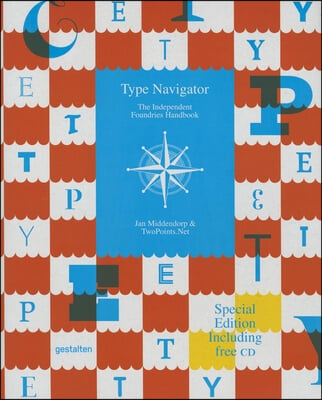 Type Navigator: The Independent Foundries Handbook