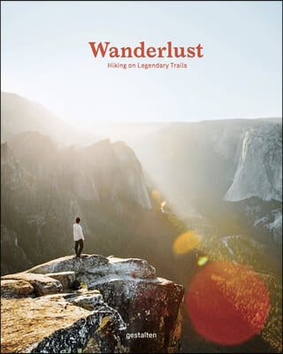 Wanderlust: A Hiker&#39;s Companion