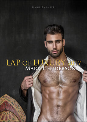 Lap of Luxury 2017 Calendar