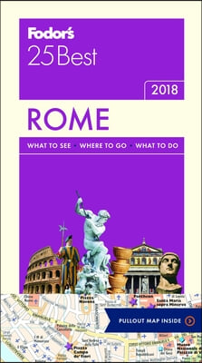 Fodor&#39;s 25 Best 2018 Rome