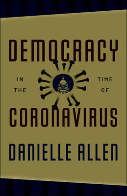 Democracy in the Time of Coronavirus