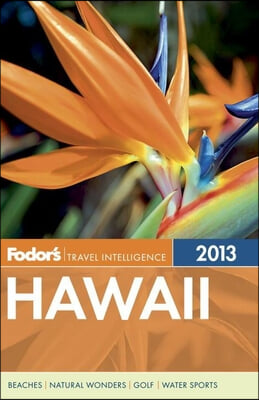 Fodor&#39;s Travel Intelligence 2013 Hawaii