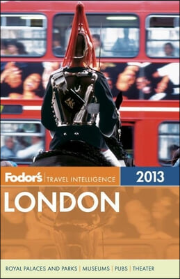 Fodor&#39;s Travel Intelligence 2013 London