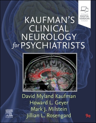 Kaufman&#39;s Clinical Neurology for Psychiatrists