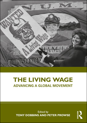 The Living Wage: Advancing a Global Movement