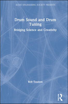 Drum Sound and Drum Tuning