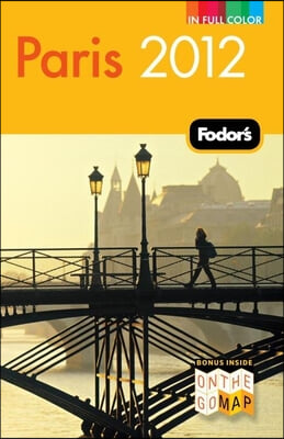 Fodor&#39;s 2012 Paris