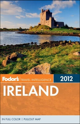 Fodor&#39;s Travel Intelligence 2012 Ireland