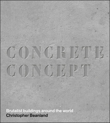 Concrete Concept: Brutalist Buildings Around the World