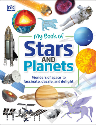 My Book of Stars and Planets: A Fact-Filled Guide to Space
