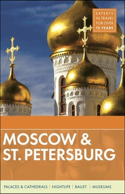 Fodor&#39;s Travel Intelligence Moscow &amp; St. Petersburg