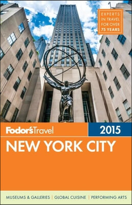 Fodor&#39;s 2015 Travel New York City