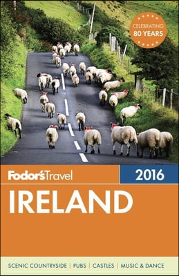 Fodor's Travel 2016 Ireland