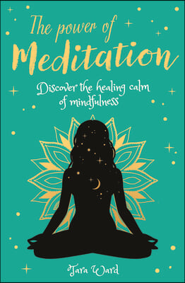 The Power of Meditation: Discover the Power of Inner Reflection and Dreams