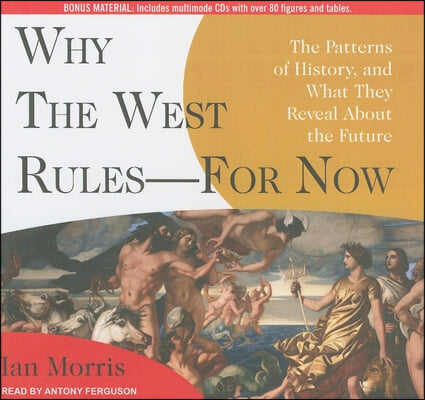 Why the West Rules - for Now