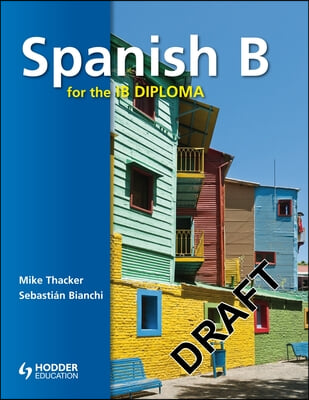 Spanish B for the Ib Diploma