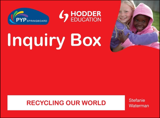 Recycling Our World Inquiry Box