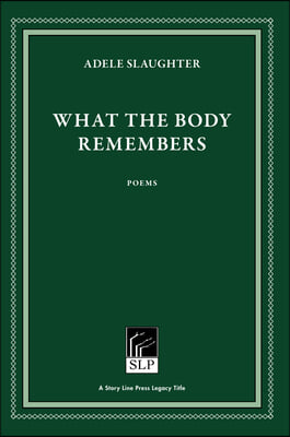 What the Body Remembers