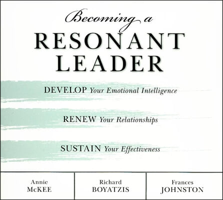 Becoming a Resonant Leader