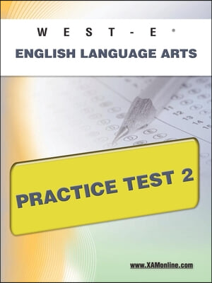 West-e English Language Arts Practice Test 2