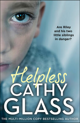 Helpless: Are Riley and His Two Little Siblings in Danger?