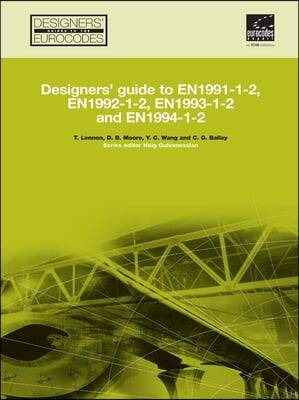 Designers&#39; Guide to En 1991-1-2, En 1992-1-2, En 1993-1-2 and En 1994-1-2
