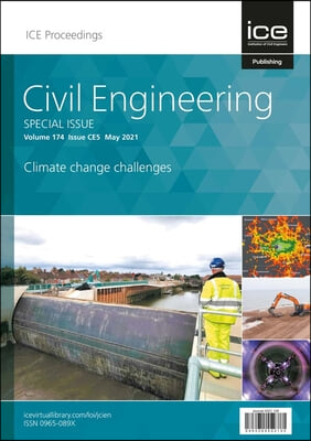 Climate Change Challenges: Civil Engineering Special Issue