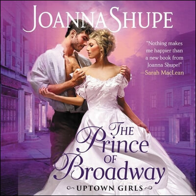 The Prince of Broadway Lib/E: Uptown Girls