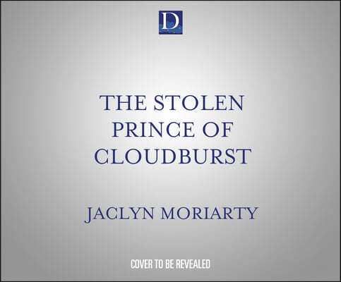 The Stolen Prince of Cloudburst